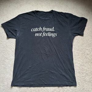 Auditor black catch fraud not feelings shirt